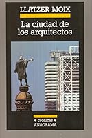 La ciudad de los arquitectos 843392530X Book Cover