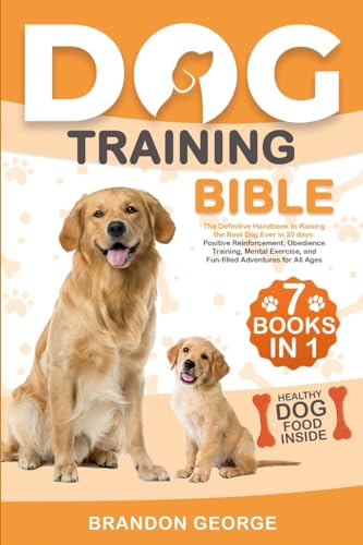 Dog Training Bible