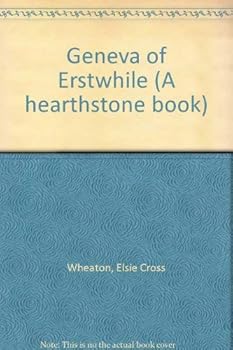 Hardcover Geneva of Erstwhile (A hearthstone book) Book