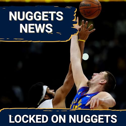 The 10-Run: Tyus Joins And Jokic Flops?