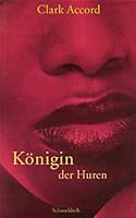 Königin der Huren. 3795117488 Book Cover
