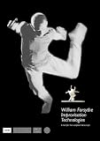 William Forsythe:  Improvisation Technologies
