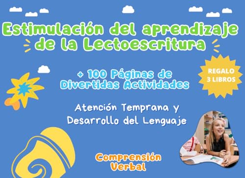 Estimulación Aprendizaje Lectoescritura. Atención Temprana y Desarrollo del Lenguaje. Comprensión Verbal. Niños 3-7 años: Estimulación del Lenguaje y ... Prevención Dificultades Lectura y Escritura