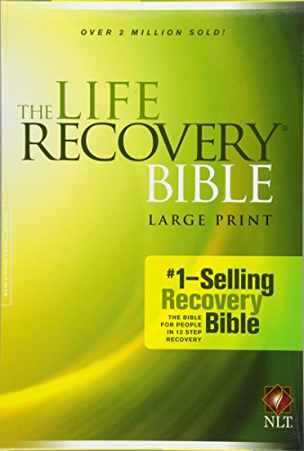 The Life Recovery Bible NLT, Large Print (Hardcover)