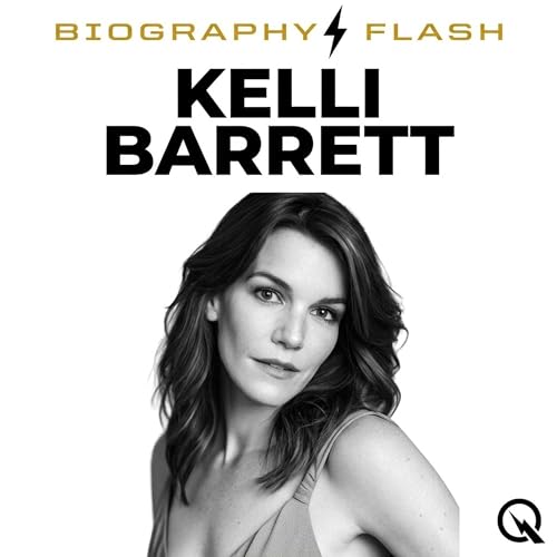 『Kelli Barrett Biography Flash: Broadway Star Marvel Actress Life Coach and Unstoppable Force Behind Beaches Wicked and More』のカバーアート