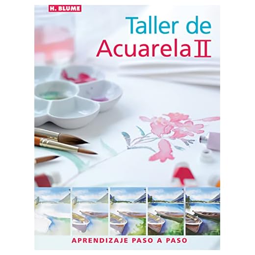 Taller de acuarela II: 74 (Artes, técnicas y métodos)