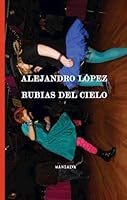 Rubias Del Cielo 9873728465 Book Cover
