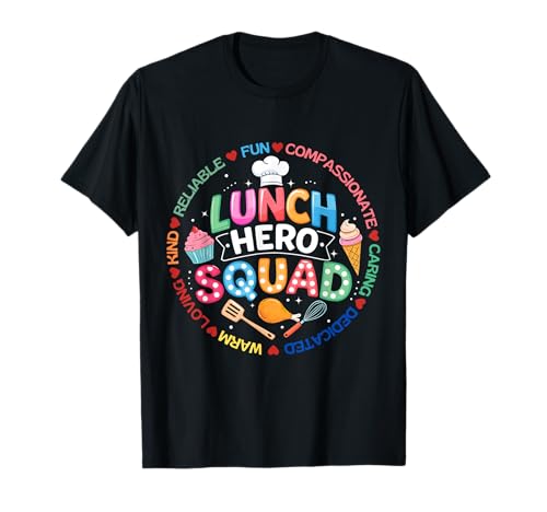 School Lunch Hero Squad Funny Cafeteria Workers Lunchroom T-Shirt