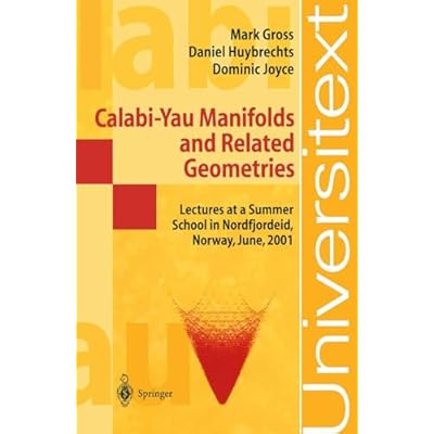 Calabi-Yau Manifolds and Related Geometries: Lectures at a Summer School in Nordfjordeid, Norway, June 2001