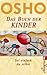 Produktbild Das Buch der Kinder: Von der Freiheit Du selbst zu sein (0)