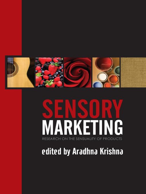 Sensory Marketing: Research on the Sensuality of Products