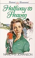 Halfway to Heaven 0310467527 Book Cover