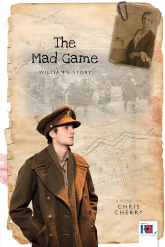 The Mad Game: William's Story (Love and War)