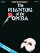 Phantom of the Opera  Easy Piano Songbook | 9 Broadway Classics Including The Music of the Night, Think of Me and All I Ask of You | Hal Leonard Sheet Music for Beginners and Advanced Players