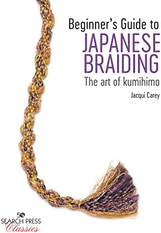 Beginner’s Guide to Japanese Braiding: The Art Of Kumihimo