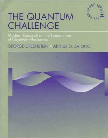 Télécharger The Quantum Challenge: Modern Research on the Foundations of Quantum (Jones and Bartlett Series in P Livre eBook France