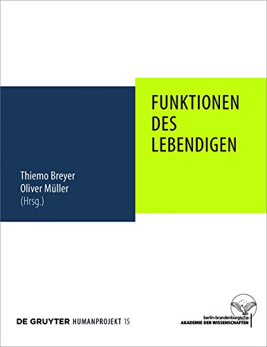 Funktionen des Lebendigen (Humanprojekt 15) (German Edition)
