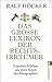 Das große Lexikon der Rechtsirrtümer: Populäre Mythen aus dem Reich der Paragraphen