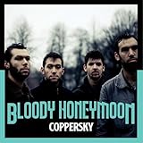 copper sky renovations  Bloody Honeymoon
