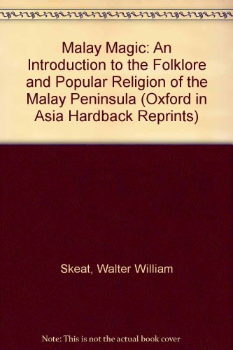 Malay Magic: Being an Introduction to the Folkl... 0195825985 Book Cover