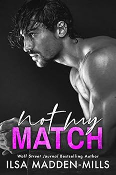 Paperback Not My Match (The Game Changers) Book