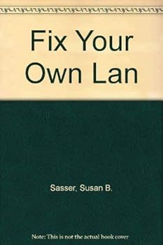 Fix Your Own Lan