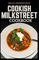 Cookish Milkstreet Cookbook: 60 Recipes for Beginners and Dummies B08ZBJ4RHN Book Cover