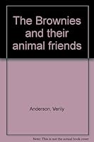 The Brownies and Their Animal Friends 0340032081 Book Cover
