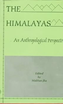 Hardcover The Himalayas: An Anthropological Perspective Book
