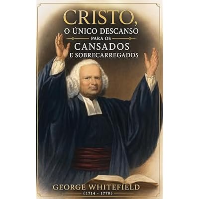 Cristo, o &uacute;nico descanso para os cansados e sobrecarregados.