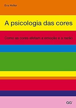 Paperback A psicologia das cores: Como as cores afetam a emo?’o e a raz’o (Ed. para Brasil) [Portuguese] Book