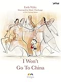 I Won't Go to China