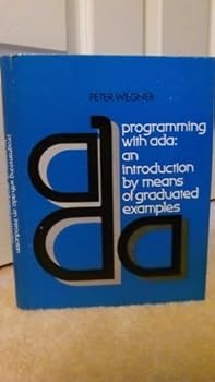 Hardcover Programming With Ada: An Introduction by Means of Graduated Examples Book