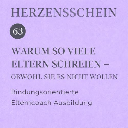 Warum so viele Eltern schreien, obwohl sie es nicht wollen