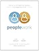 Peoplework: How to run a people-first business in a digital-first world