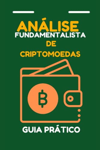 Análise fundamentalista de criptomoedas: guia prático
