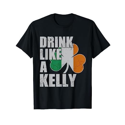 Drink Like A Kelly Irish St Patrick's Day Funny Humor T-Shirt