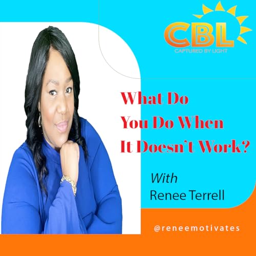 What Do You Do When It Doesn't Work?