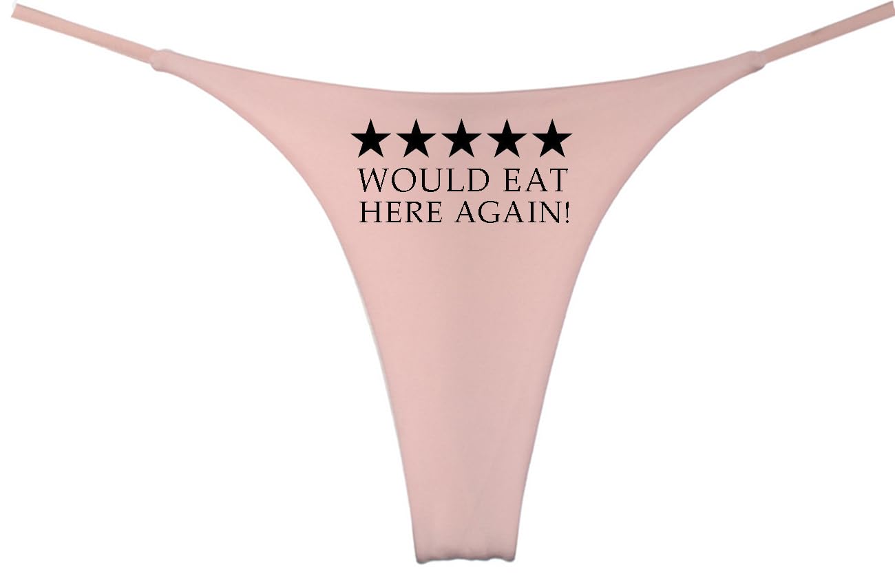 Would Eat Here Again 5 Stars Funny Womens Thong (pack of 1), Pink, M
