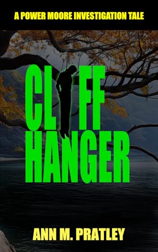 Cliff Hanger (Power Moore Investigation Tales)