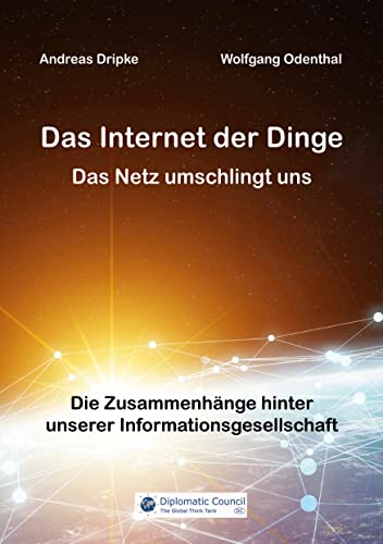 Das Internet der Dinge: Das Netz umschlingt uns