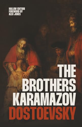The Brothers Karamazov (Hallow Edition): The Classic Russian Novel of Faith, Doubt, and Redemption by Fyodor Dostoevsky (Christian Classics | Ave Maria Press)