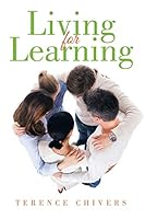 Living for Learning 1499094337 Book Cover