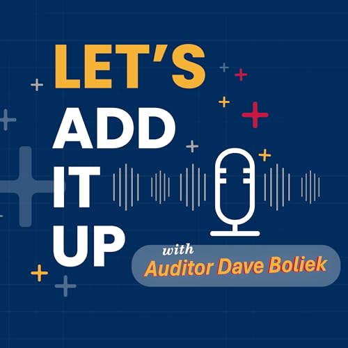 Let&rsquo;s Add It Up With Auditor Dave Boliek cover art