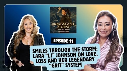 The Grit Factor: Lara &lsquo;LJ&rsquo; Johnson on Healing, High Performance & Leading Through Adversity Ep. 11