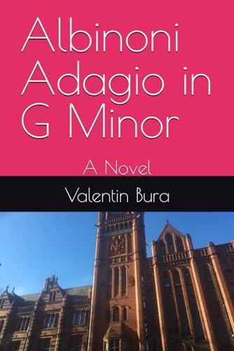 Albinoni Adagio in G Minor: A Novel (Keepin' it True. Memoirs)