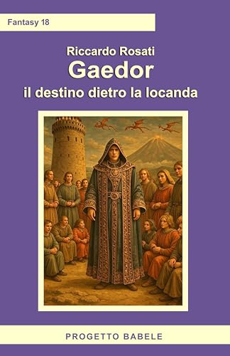 Gaedor: Il destino dietro la locanda (I Libri di PB - Fantasy)