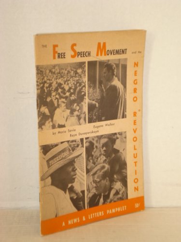 The Free Speech Movement and the Negro revolution: Savio, Mario: Amazon ...