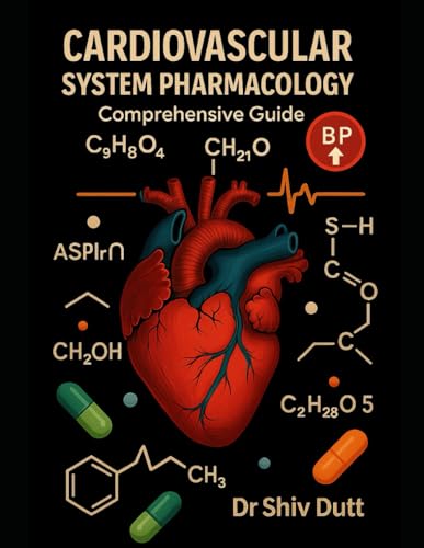 Cardiovascular System Pharmacology: Comprehensive Guide