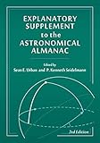 Explanatory Supplement to the Astronomical Almanac